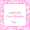 Add On- Carry Handles